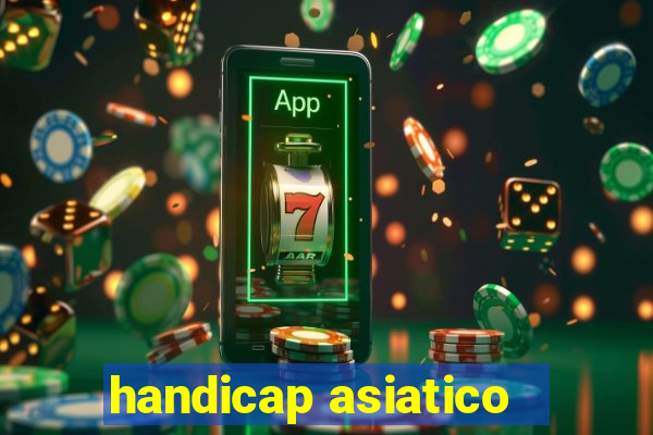 handicap asiatico - 3.5